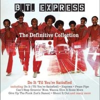 Bt Express - The Definitive Collection - Do It ' i gruppen CD / Pop-Rock hos Bengans Skivbutik AB (5523803)