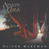 Oliver Wakeman - Anam Cara i gruppen CD / Pop-Rock hos Bengans Skivbutik AB (5523825)