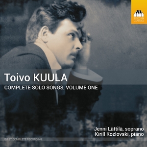 Toivo Kuula - Complete Solo Songs, Vol. 1 i gruppen CD / Nyheter hos Bengans Skivbutik AB (5523920)