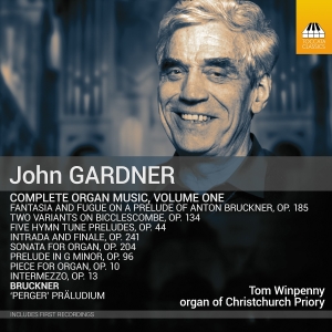 John Gardner - Complete Organ Music, Vol. 1 i gruppen CD / Nyheter hos Bengans Skivbutik AB (5523921)