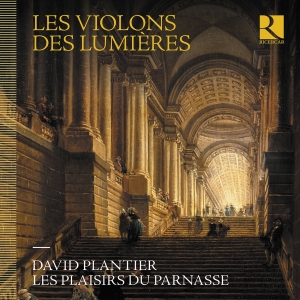 David Plantier Les Plaisirs Du Par - Les Violons Des Lumieres i gruppen CD / Nyheter hos Bengans Skivbutik AB (5523934)