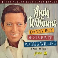 Andy Williams - Danny Boy, Moon River, Warm & Willi i gruppen Musikk / Dual Disc / Pop-Rock hos Bengans Skivbutik AB (5523946)