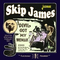 Skip James - Devil Got My Woman - Grafton, Wisco i gruppen VI TIPSER / Julegavetips CD hos Bengans Skivbutik AB (5523953)