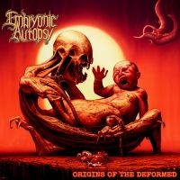 Embryonic Autopsy - Origins Of The Deformed (Digipack) i gruppen VI TIPSER / Fredagsutgivelser / Fredag den 14:e Juni 2024 hos Bengans Skivbutik AB (5523977)