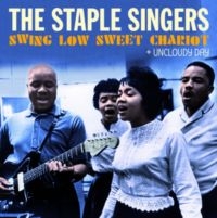 Staple Singers - Swing Low Sweet Chariot + Uncloudy Day i gruppen CD / Pop-Rock,Annet hos Bengans Skivbutik AB (5524044)