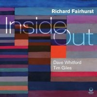 Fairhurst Richard - Inside Out i gruppen VI TIPSER / Fredagsutgivelser / Fredag den 14:e Juni 2024 hos Bengans Skivbutik AB (5524089)