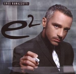 Ramazzotti Eros - E2 i gruppen VI TIPSER / Julegavetips CD hos Bengans Skivbutik AB (5524179)