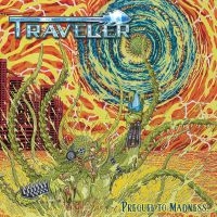 Traveler - Prequel To Madness i gruppen CD hos Bengans Skivbutik AB (5524354)