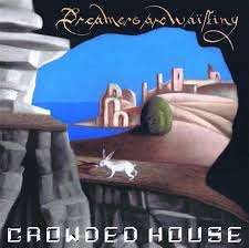 Crowded House - Dreamers Are Waiting i gruppen 3350 LP hos Bengans Skivbutik AB (5524383)