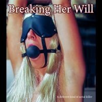 Breaking Her Will: The Director's C - Breaking Her Will: The Director's C i gruppen PocketBøker hos Bengans Skivbutik AB (5524418)