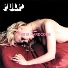 Pulp - This Is Hardcore i gruppen Labels /  hos Bengans Skivbutik AB (5524430)