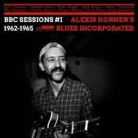 Alexis Korner?S Blues Incorporated - Bbc Sessions Volume One 1962 ? 1965 i gruppen CD / Blues hos Bengans Skivbutik AB (5525985)