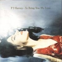 Pj Harvey - To Bring You Love i gruppen CD / Pop-Rock hos Bengans Skivbutik AB (552870)