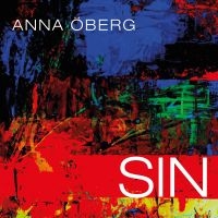 Anna Öberg - Sin i gruppen VI TIPSER / Fredagsutgivelser / Fredag den 7:e Juni 2024 hos Bengans Skivbutik AB (5529063)