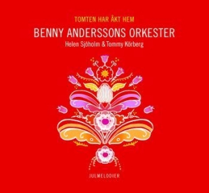 Benny Anderssons Orkester Helen Sj - Tomten Har Åkt Hem i gruppen CD / JuleMusikkk hos Bengans Skivbutik AB (552991)