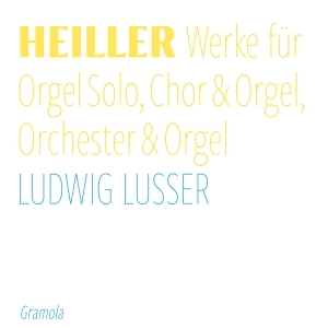 Ludwig Lusser - Heiller: Complete Recordings For Or i gruppen CD / Nyheter hos Bengans Skivbutik AB (5532731)