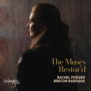 Rachel Podger Brecon Baroque - The Muses Restor'd i gruppen CD / Nyheter hos Bengans Skivbutik AB (5532764)