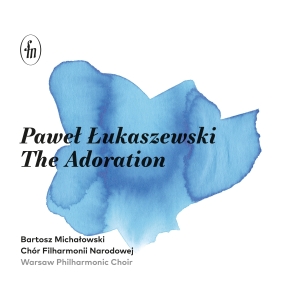 Pawel Lukaszewski - The Adoration i gruppen CD / Nyheter hos Bengans Skivbutik AB (5532771)