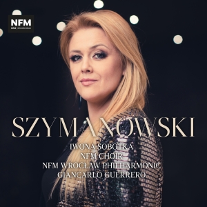 Karol Szymanowski - Songs Of A Fairy Princess & Symphon i gruppen CD / Nyheter hos Bengans Skivbutik AB (5532772)