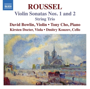 David Bowlin Tony Cho - Roussel: Violin Sonatas Nos. 1 & 2 i gruppen CD / Nyheter hos Bengans Skivbutik AB (5532785)