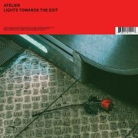 Atelier - Lights Towards The Exit i gruppen VINYL / Pop-Rock hos Bengans Skivbutik AB (5532801)