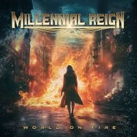 Millennial Reign - World On Fire i gruppen VI TIPSER / Fredagsutgivelser / Fredag den 14:e Juni 2024 hos Bengans Skivbutik AB (5532847)