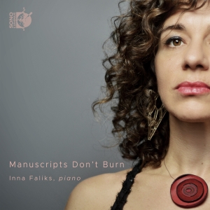 Inna Faliks - Manuscripts Don't Burn i gruppen CD / Nyheter hos Bengans Skivbutik AB (5535741)