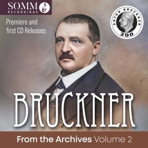 Anton Bruckner - Bruckner From The Archives, Vol. 2 i gruppen CD / Nyheter hos Bengans Skivbutik AB (5535742)