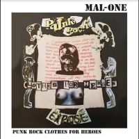 Mal-One - Punk Rock Clothes For Heroes i gruppen VINYL / Pop-Rock hos Bengans Skivbutik AB (5535769)