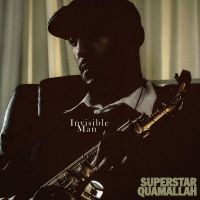 Superstar Quamallah - Invisible Man i gruppen VI TIPSER / Fredagsutgivelser / Fredag den 7:e Juni 2024 hos Bengans Skivbutik AB (5535930)