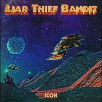 Liar Thief Bandit - Icon i gruppen VI TIPSER / Fredagsutgivelser / Fredag den 14:e Juni 2024 hos Bengans Skivbutik AB (5535990)