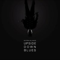 Shyfrin Alliance - Upside Down Blues i gruppen VINYL hos Bengans Skivbutik AB (5536008)