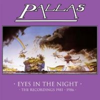 Pallas - Eyes In The Night - The Recordings i gruppen VI TIPSER / Fredagsutgivelser / Fredag den 28:e Juni 2024 hos Bengans Skivbutik AB (5536050)