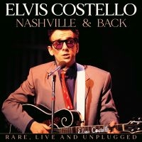 Costello Elvis - Nashville & Back i gruppen CD / Pop-Rock hos Bengans Skivbutik AB (5537550)