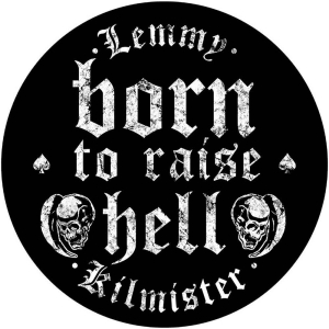 Lemmy - Born To Raise Hell Back Patch i gruppen MERCHANDISE / Merch / Metal hos Bengans Skivbutik AB (5538079)