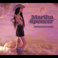 Martha Spencer - Out In La La Land i gruppen VINYL / Kommende hos Bengans Skivbutik AB (5538894)