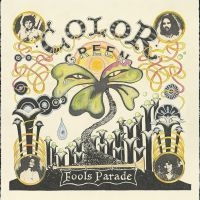 Color Green - Fool's Parade (Indie Exclusive, Nat i gruppen VI TIPSER / Fredagsutgivelser / Fredag den 12:e Juli 2024 hos Bengans Skivbutik AB (5538899)