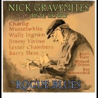 Nick Gravenites & Pete Sears - Rogue Blues i gruppen CD / Blues hos Bengans Skivbutik AB (5538901)