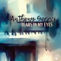 Anthony Geraci - Tears In My Eyes i gruppen CD / Blues hos Bengans Skivbutik AB (5538932)