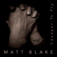 Matt Blake - Cheaper To Fly i gruppen CD / Svensk FolkeMusikkk hos Bengans Skivbutik AB (5539029)