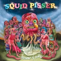 Squid Pisser - Dreams Of Puke i gruppen VI TIPSER / Fredagsutgivelser / Fredag den 14:e Juni 2024 hos Bengans Skivbutik AB (5539191)