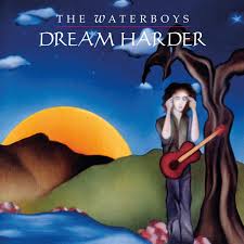 The Waterboys - Dream Harder i gruppen VI TIPSER / Fredagsutgivelser / Fredag den 7:e Juni 2024 hos Bengans Skivbutik AB (5539252)