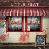 Little Feat - Sam's Place i gruppen CD hos Bengans Skivbutik AB (5539491)