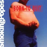 Smoking Popes - Born To Quit (Pink & White 