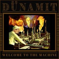 Dünamit - Welcome To The Machine i gruppen VINYL / Pop-Rock hos Bengans Skivbutik AB (5539654)