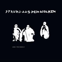 Sprung Aus Den Wolken - 1981 - West-Berlin i gruppen VI TIPSER / Fredagsutgivelser / Fredag den 5:e Juli 2024 hos Bengans Skivbutik AB (5539667)