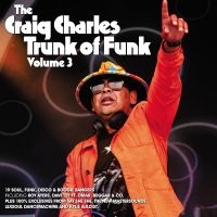 Various Artists - The Craig Charles Trunk Of Funk Vol i gruppen VI TIPSER / Fredagsutgivelser / Fredag den 5:e Juli 2024 hos Bengans Skivbutik AB (5539678)