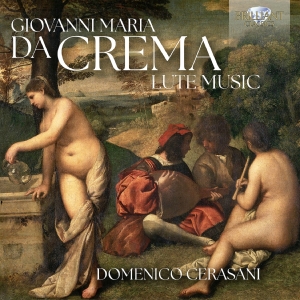 Domenico Cerasani - Da Crema: Lute Music i gruppen VI TIPSER / Fredagsutgivelser / Fredag den 7:e Juni 2024 hos Bengans Skivbutik AB (5539850)