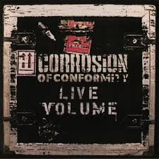 Corrosion Of Conformity - Live Volume i gruppen VI TIPSER / Fredagsutgivelser / Fredag den 14:e Juni 2024 hos Bengans Skivbutik AB (5539912)