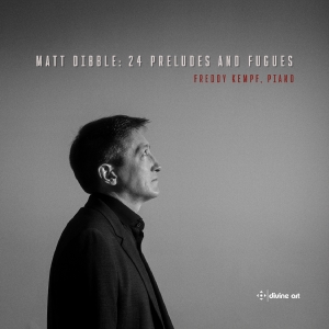 Freddy Kempf - Dibble: 24 Preludes & Fugues i gruppen VI TIPSER / Fredagsutgivelser / Fredag den 14:e Juni 2024 hos Bengans Skivbutik AB (5539976)